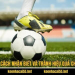 Kèo Dụ - Cách Nhận Biết Và Tránh Hiệu Quả Cho Hội Viên